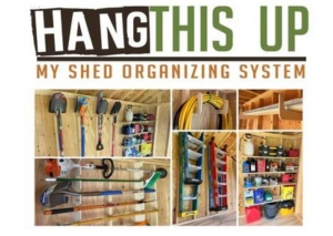 Transform Your Shed And Yard With These Tool Storage Ideas